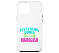Everything Hurts and I Am Hungry Gym Motivation Design Carcasa para iPhone 12 Pro MAX