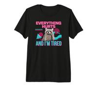 Everything Hurts and I'm Tired Funny Raccoon Meme Gym Cover Camiseta Premium