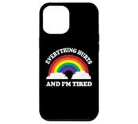 Everything Hurts & Im Tired Ironic Existential Meme Lover Carcasa para iPhone 12 Pro MAX