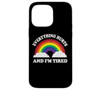 Everything Hurts & Im Tired Ironic Existential Meme Lover Carcasa para iPhone 14 Pro MAX