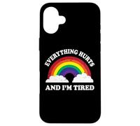 Everything Hurts & Im Tired Ironic Existential Meme Lover Carcasa para iPhone 16 Plus