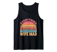 Everything I Like To Do Makes My Wife Mad Funny Husband |- Camiseta sin Mangas