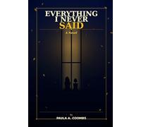 EVERYTHING I NEVER SAID