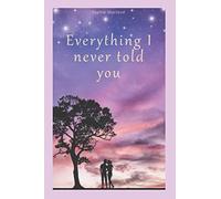 Everything I Never Told You