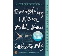 Everything I Never Told You: A Novel