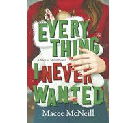 Everything I Never Wanted: Men of Merit