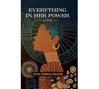 Everything In Her Power: A Novel