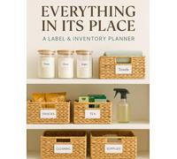 Everything in it's Place: A Label & Inventory Planner: Part of the Tidy Nest Collection