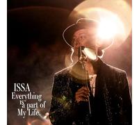 Everything is a part of My Life. (SG+DVD） - ISSA