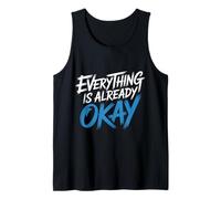 Everything Is Already Okay Calming Message Reminder - Camiseta sin Mangas