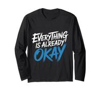 Everything Is Already Okay Calming Message Reminder - Manga Larga