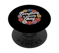 Everything Is Already Okay Calming Message Reminder - PopSockets PopGrip Adhesivo