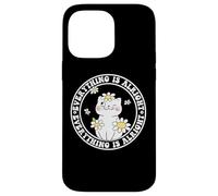 Everything is Alright Positive Quote Smile Cat Daisy Flower Carcasa para iPhone 14 Pro Max
