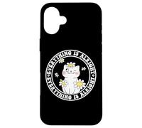 Everything is Alright Positive Quote Smile Cat Daisy Flower Carcasa para iPhone 16 Plus