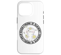 Everything is Alright Positive Quote Smile Cat Daisy Flower Carcasa para iPhone 16 Pro