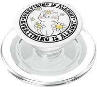 Everything is Alright Positive Quote Smile Cat Daisy Flower PopSockets PopGrip para MagSafe