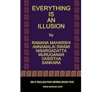 Everything Is an Illusion