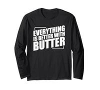 Everything Is Better With Butter Manga Larga
