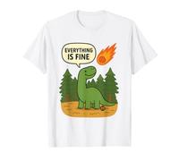 Everything Is Fine Dino Camiseta