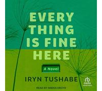 Everything Is Fine Here