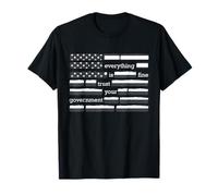 Everything Is Fine Trust Your Government tee Camiseta