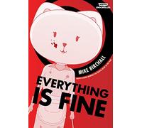 Everything is Fine Volume One: A WEBTOON Unscrolled Graphic Novel: 1