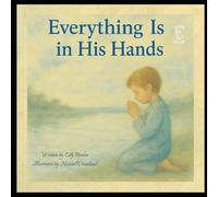 Everything is in His Hands (God Made)