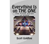 Everything Is on the One: The First Guide of Funk