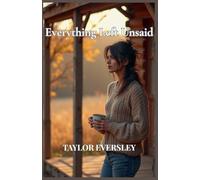 Everything Left Unsaid