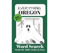 Everything Oregon Word Search Puzzle Book: For Adults, Seniors and Teens | 50+ Puzzle