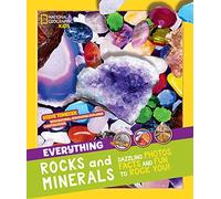 Everything: Rocks and Minerals (National Geographic Kids)