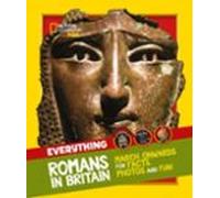 Everything: Romans In Britain : March Onwards For Facts Photos And Fun