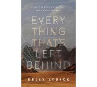 Everything That's Left Behind
