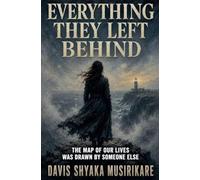 Everything They Left Behind