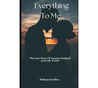 Everything To Me: The Love Story of Vanessa and Cole
