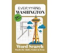 Everything Washington Word Search Puzzle Book: For Adults, Seniors and Teens | 50+ Puzzles