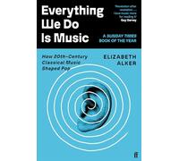 Everything We Do is Music: How 20th-Century Classical Music Shaped Pop