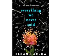 Everything We Never Said