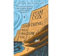 Everything Will Swallow You (ebook)