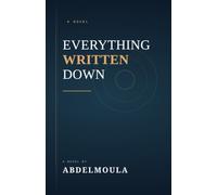 Everything Written Down: A Novel of Kestrel County