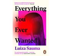 Everything You Ever Wanted – Novela distópica – Selección de Florence Welch (Between Two Books)