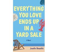 Everything You Love Ends Up in a Yard Sale
