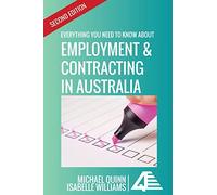 Everything You Need to Know About Employment and Contracting in Australia