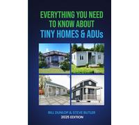 Everything You Need To Know About Tiny Homes & ADUs