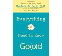 Everything You Need to Know to Feel Good