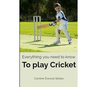 Everything you need to know To play Cricket (Everything you need to know for Cricketers)