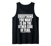 Everything You Want Is On The Other Side of Fear Camiseta sin Mangas