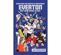 Everything You Wanted to Know About Everton (But Were Afraid to Ask)