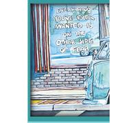Everything You've Ever Wanted Is On the Other Side of Fear: Real Graffiti of Newport Beach Journal