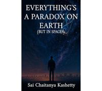 Everything's a Paradox on Earth (But in Space?): But in Space?